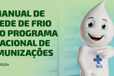 Rede de Frio 2025 O que Muda no Novo Manual do PNI Foco em Logística Móvel, Dados e Segurança Humana
